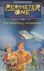 The Misenberg Accelerator (Perimeter One Adventures Series, Bk. 1)