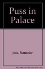 Puss in Palace