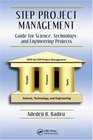 STEP Project Management Guide for Science Technology and Engineering Projects