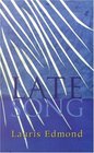 Late Song Poems by Lauris Edmond