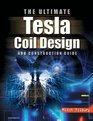 Ultimate Tesla Coil Design