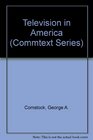 Television in America (Commtext Series)