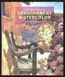 Understanding Transparent Watercolor