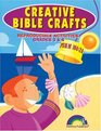 CREATIVE BIBLE CRAFTS  GRADES 3  4