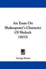 An Essay On Shakespeare's Character Of Shylock
