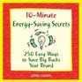 10Minute EnergySaving Secrets 250 Ways to Save Big Bucks Year Round