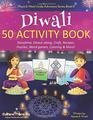Diwali 50 Activity Book Storytime Dancealong Craft Recipes Puzzles Word games Coloring  More