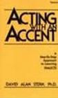 Acting With an Accent Stage Dialect Instruction British North Country