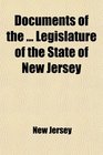 Documents of the  Legislature of the State of New Jersey