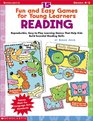 15 Fun and Easy Games for Young Learners Reading Reproducible EasyToPlay Learning Games That Help Kids Build Essential Reading Skills