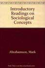 Introductory Readings on Sociological Concepts