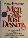 Men Are Just Desserts