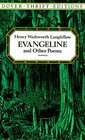Evangeline and Other Poems (Dover Thrift Editions)
