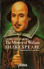 The Mysterious William Shakespeare