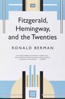 Fitzgerald Hemingway and the Twenties