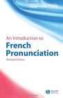 An Introduction to French Pronunciation Revised Edition