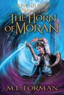 Adventurers Wanted Book Two The Horn of Moran