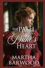 The Path to the Duke's Heart: A Historical Regency Romance Book