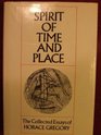 Spirit of time and place Collected Essays