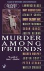 Murder Among Friends Tales of Mystery and Suspense
