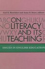 On Literacy and Its Teaching Issues in English Education