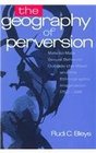 The Geography of Perversion MaleToMale Sexual Behaviour Outside the West and the Ethnographic Imagination 17501918