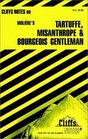 Tartuffe the Misanthrope and the Bourgeois Gentleman Notes