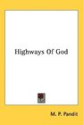 Highways Of God