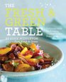 The Fresh  Green Table