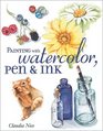 Painting With Watercolor Pen  Ink