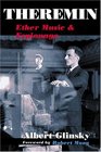 Theremin Ether Music And Espionage