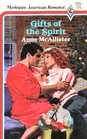 Gifts of the Spirit (Harlequin American Romance, No 275)