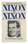 Nixon vs Nixon An emotional tragedy