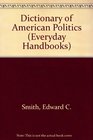 Dictionary of American Politics