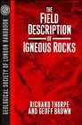 The Field Description of Igneous Rocks