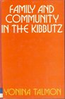 Family and Community in the Kibbutz