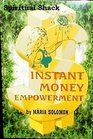 Instant Money Empowerment