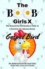 The Boob Girls X: Gospel Bird