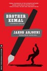 Brother Kemal (Melville International Crime)