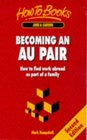 Working as an Au Pair How to Find Work Abroad as Part of a Family