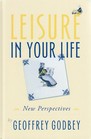 Leisure in Your Life New Perspectives