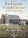 For College Club and Country  A History of Clifton Rugby Club