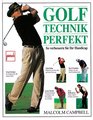 Golftechnik perfekt So verbessern Sie Ihr Handicap