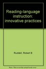 Readinglanguage instruction innovative practices