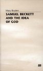 Samuel Beckett and the Idea of God