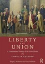 Liberty and Union A Constitutional History of the United States volume 2