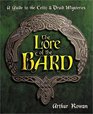 The Lore of the Bard A Guide to the Celtic and Druid Mysteries