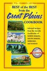 Best of the Best from the Great Plains: Selected Recipes from Favorite Cookbooks of North Dakota, South Dakota, Nebraska, and Kansas (Best of the Best Cookbook)