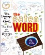 The Eaten Word The Language of Food the Food in Our Language
