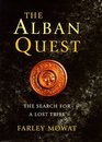 Alban Quest the Search for the Lost Trib
